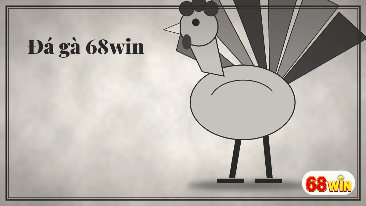Đá gà 68win với hình gà trống tông xám trắng